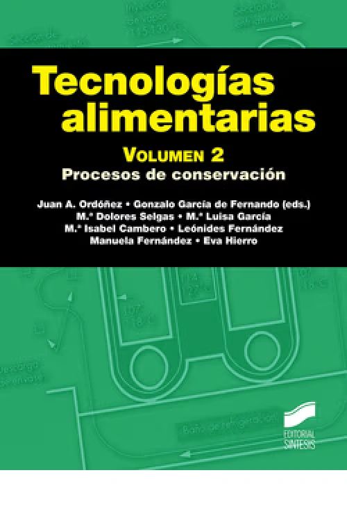 Tecnologías alimentarias Volumen 2 Conservacion - Editorial Sintesis