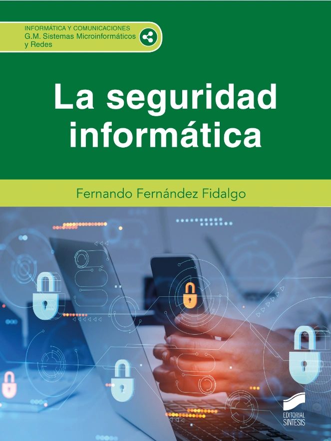La Seguridad Informática - Editorial Sintesis