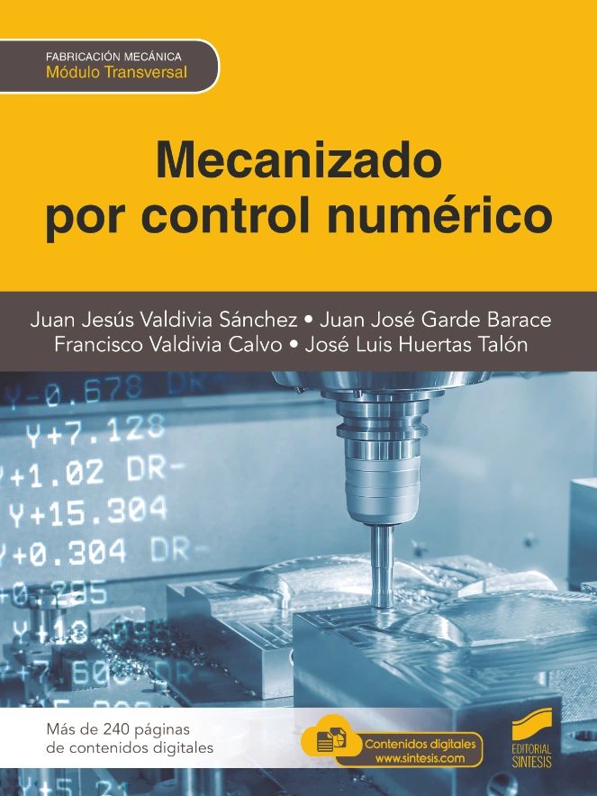 Mecanizado por control numérico - Editorial Sintesis