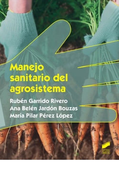 Manejo sanitario del agrosistema Editorial Sintesis