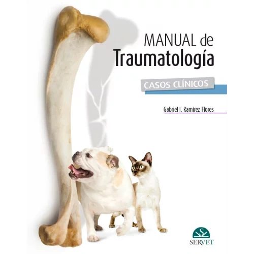 Manual de traumatología Casos clínicos SERVET