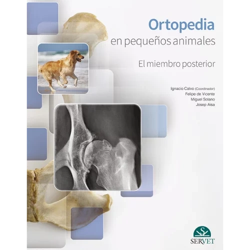 Ortopedia en pequeños animales El miembro posterior Servet