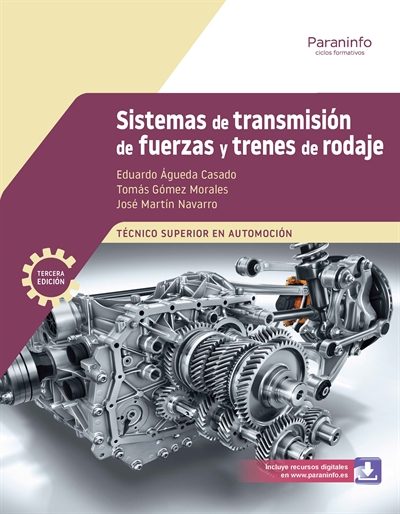 Sistemas de transmisión de fuerzas y trenes de rodaje 3 edición Editorial Paraninfo