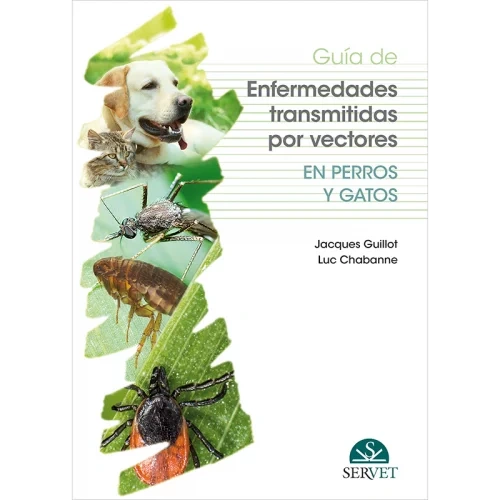 Guía de enfermedades transmitidas por vectores en perros y gatos - Editorial Servet