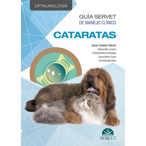 Guía Servet de manejo clínico Oftalmología Cataratas - Editorial Servet