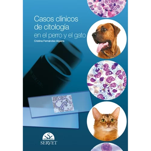 Casos Clínicos de citología en el perro y el gato - Editorial Servet