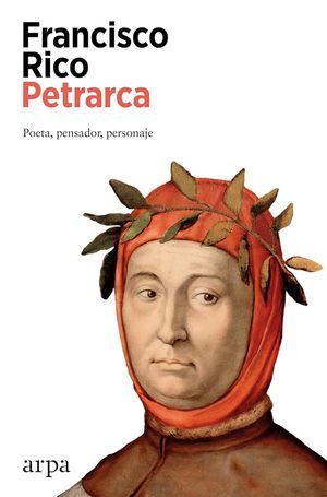 Petrarca Poeta Pensador Personaje Editorial Arpa