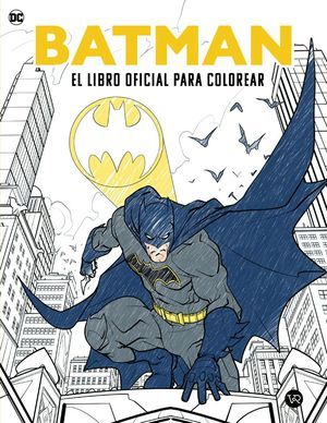 Batman El Libro Oficial Para Colorear VR editoras