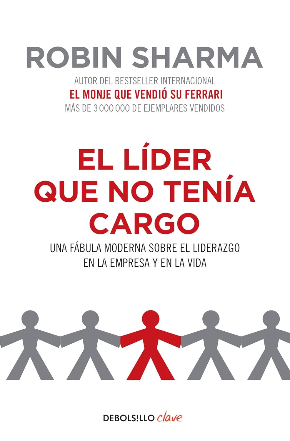 El Líder Que No Tenía Cargo / Debolsillo