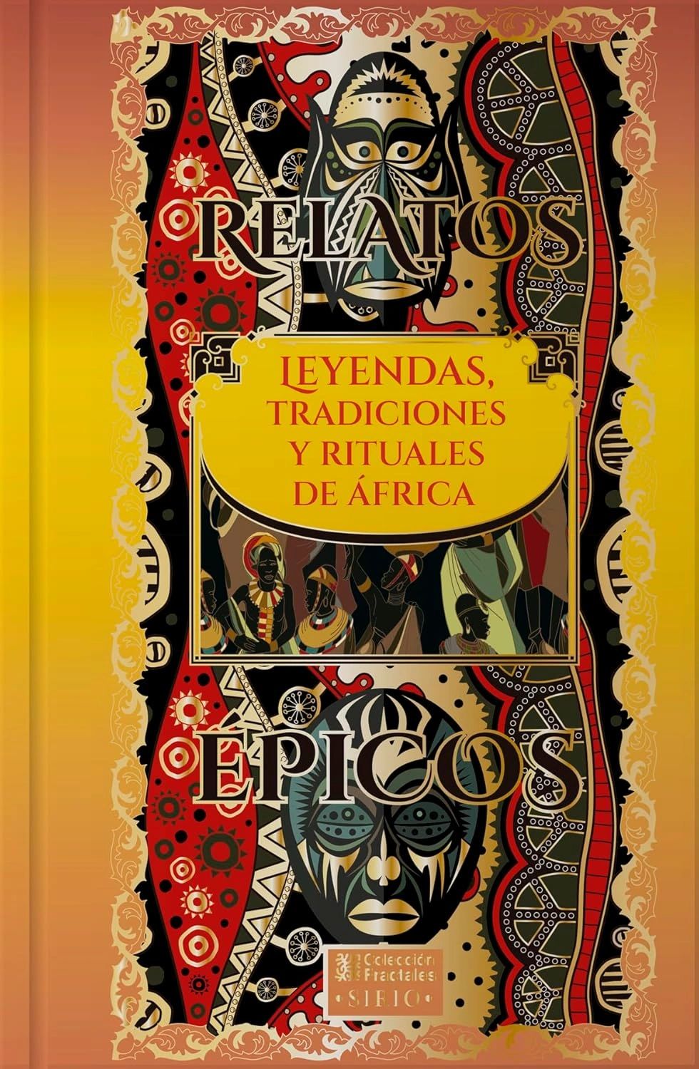 Leyendas Tradiciones y rituales de africa