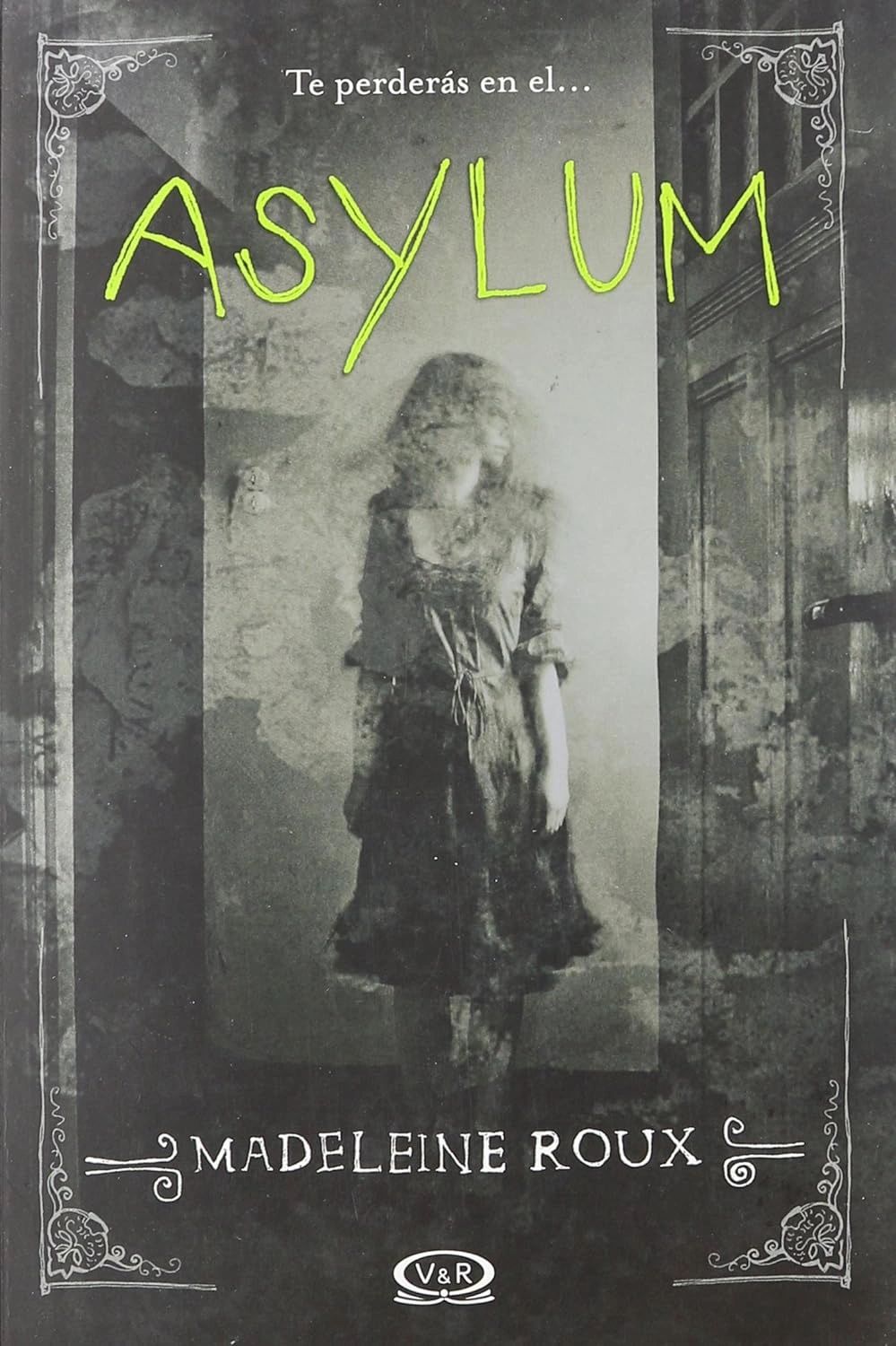 Asylum Madeleine Roux Editorial VR