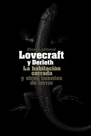 La Habitacion Cerrada Y Otros Cuentos Lovecraft Alianza