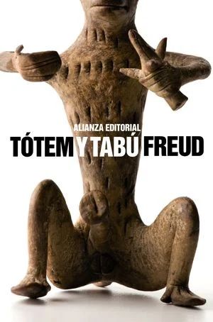 Totem Y Tabu Sigmund Freud Alianza