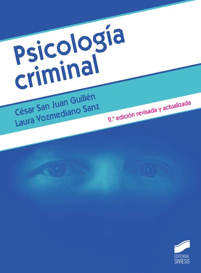 Psicología criminal 2 edición César San Juan Gúillén Sintesis