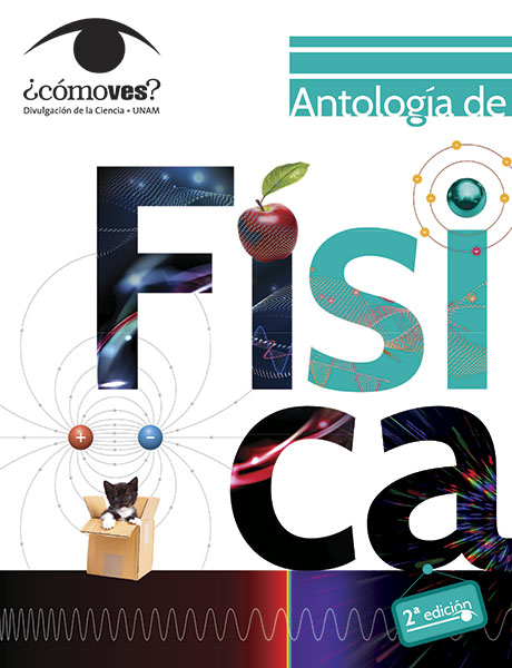 Antología de física ¿Cómo ves? / UNAM