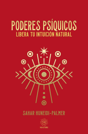 Poderes psiquicos Libera tu intuicion natural