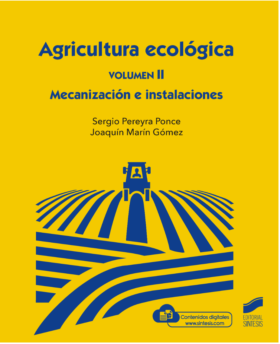 Agricultura ecológica. Volumen 2 Editorial Sintesis