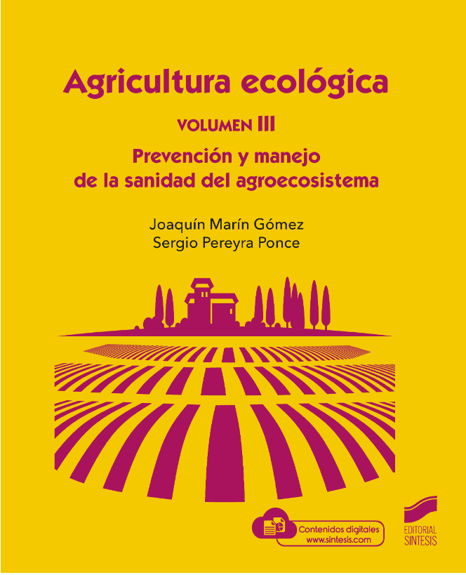 Agricultura ecológica. Volumen 3