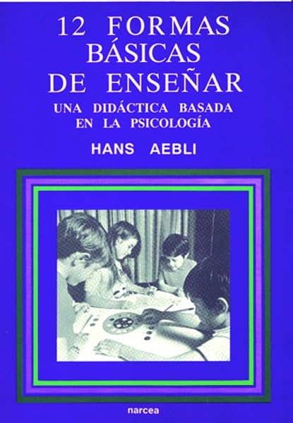 Doce formas básicas de enseñar Editorial Narcea