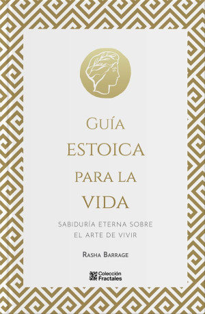 GUIA ESTOICA PARA LA VIDA PD SABIDURIA  ETERNA SOBRE EL ARTE DE VIVIR