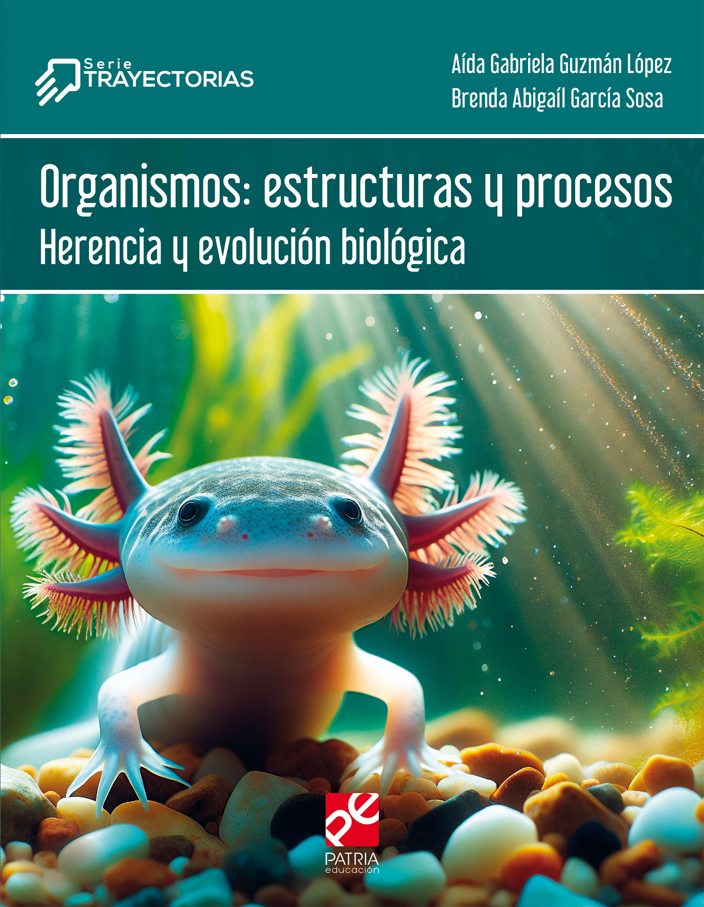 Organismos estructuras y procesos Herencia y evolución biológica Serie Trayectorias