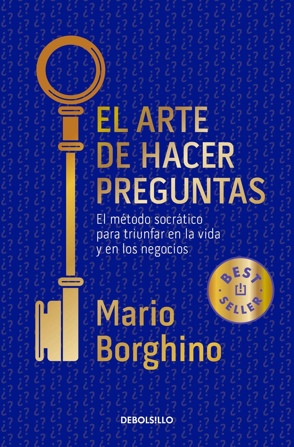 El Arte De Hacer Preguntas / Debolsillo
