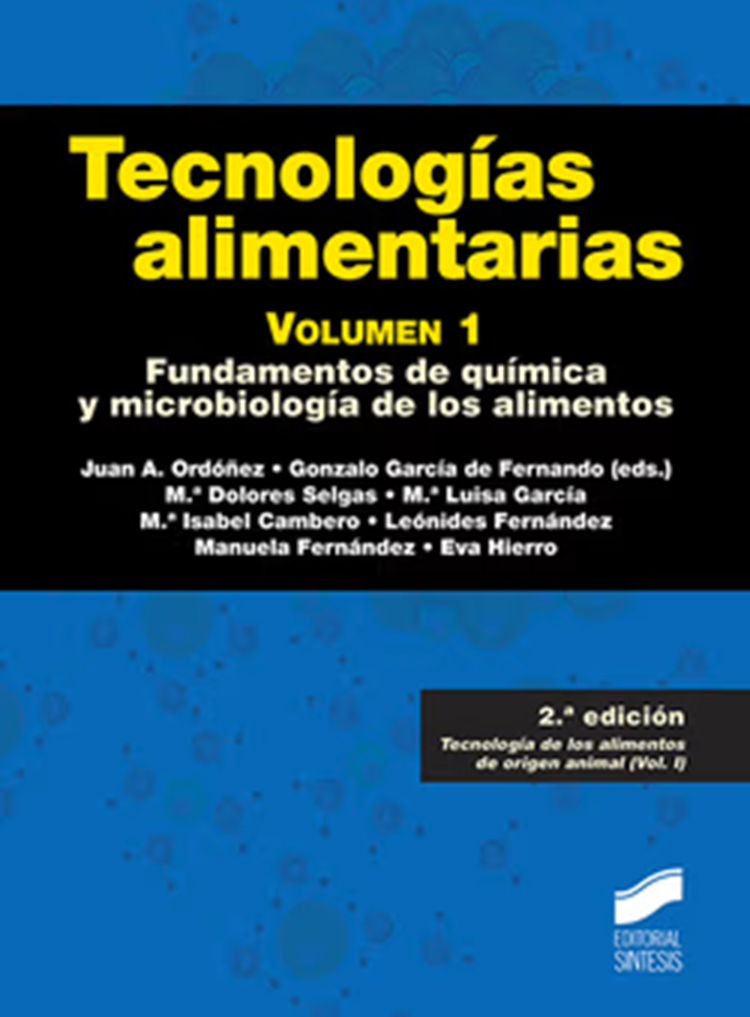 Tecnologías alimentarias. Volumen 1 (2.ª edición)