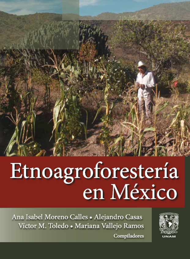 Etnoagroforestería en México / UNAM