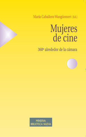 MUJERES DE CINE 360º ALREDEDOR DE LA CÁMARA