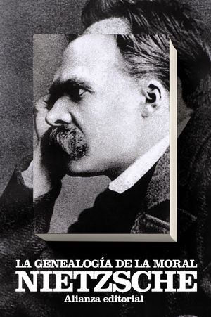 La Genealogía De La Moral  Editorial Alianza