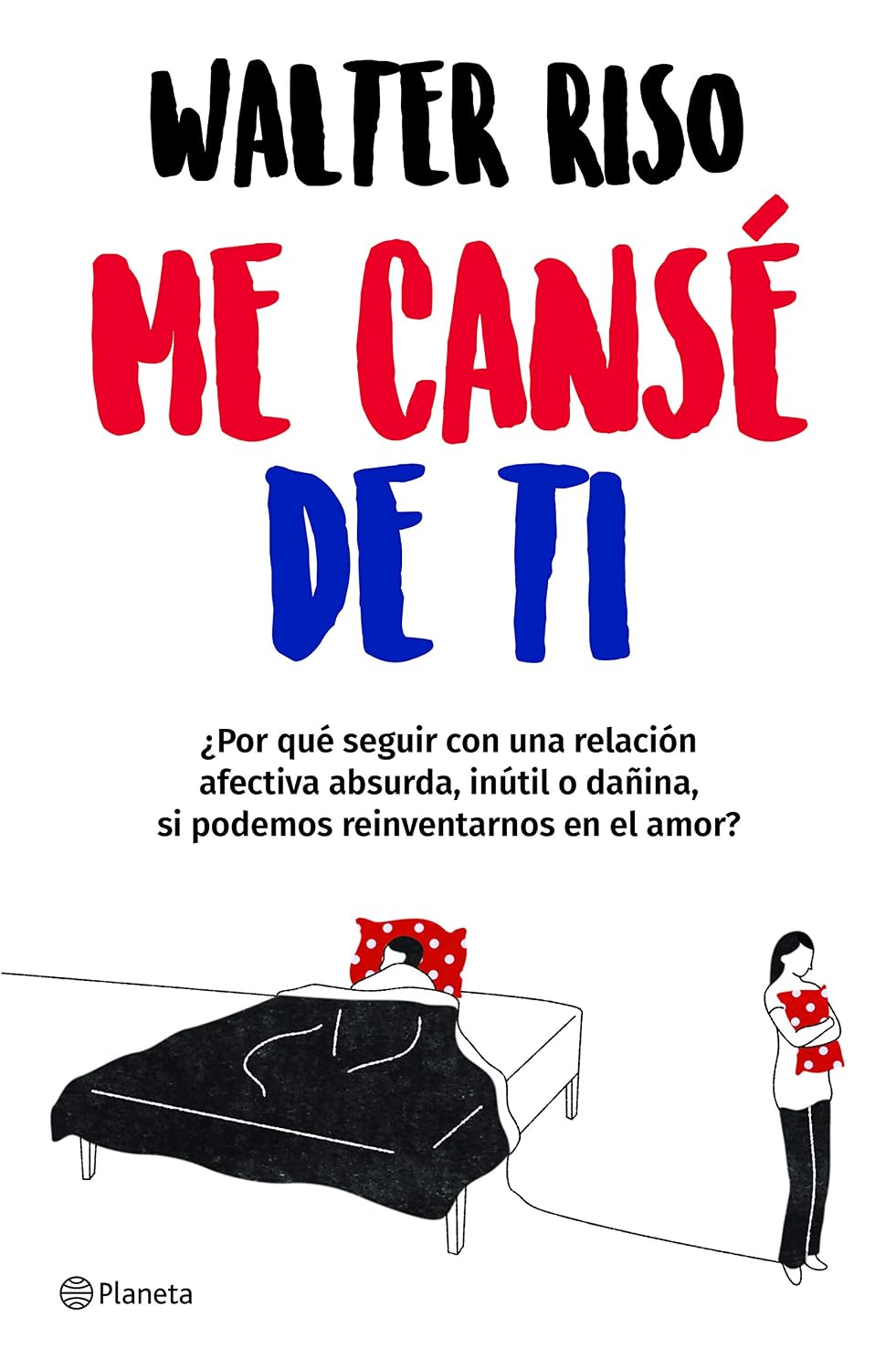 Me Cansé De Ti / Planeta