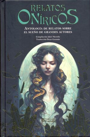 Relatos Onírico  Antología De Relatos Sobre El Sueño De Grandes Autores Pd.