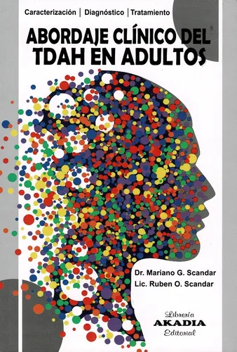 Abordaje Clinico Del TDAH En Adultos