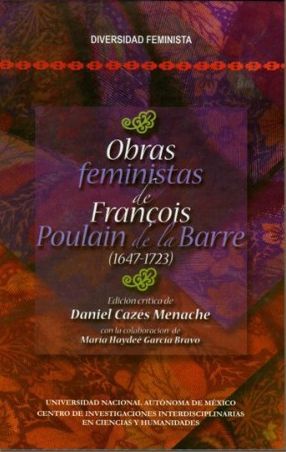 OBRAS FEMINISTAS DE FRANÇOIS POULAIN DE LA BARRE 1647-1723-4 TOMOS