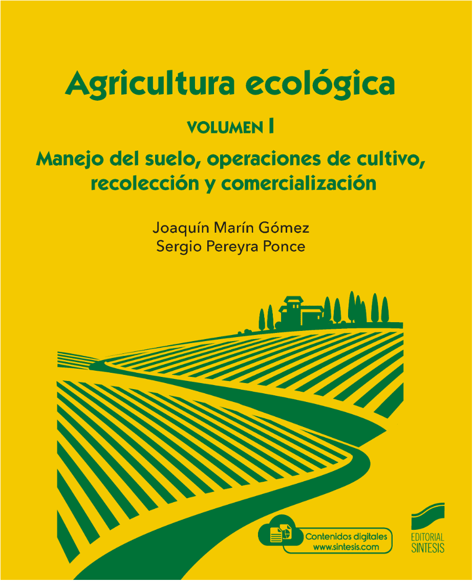 Agricultura ecológica. Volumen 1