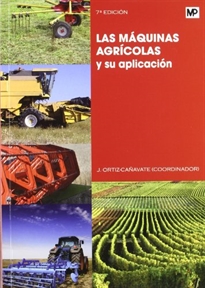 Las maquinas agricolas y su aplicacion 7 ed