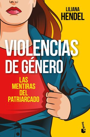 Violencias de género - Las mentiras del patriarcado