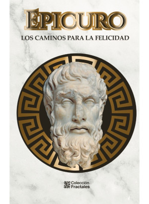 EPICURO LOS CAMINOS PARA LA FELICIDAD PD