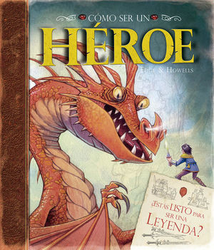 Como ser un heroe