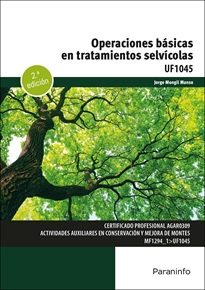Operaciones básicas en tratamientos selvícolas  Editorial Paraninfo