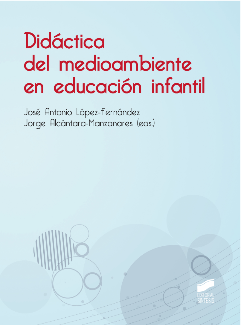 Didáctica del medioambiente en educación infantil