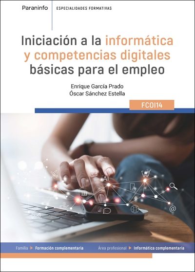 Iniciación a la informática y competencias digitales básicas para el empleo  Editorial Paraninfo