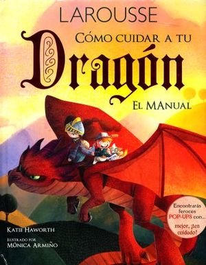 Como cuidar a tu a tu dragon el manual