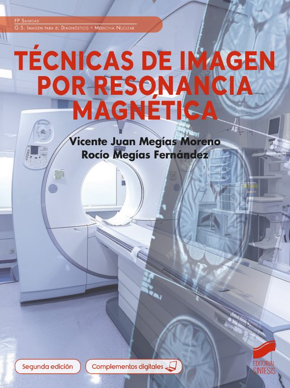 Tecnicas de imagen por resonancia magnetica Editorial Sintesis