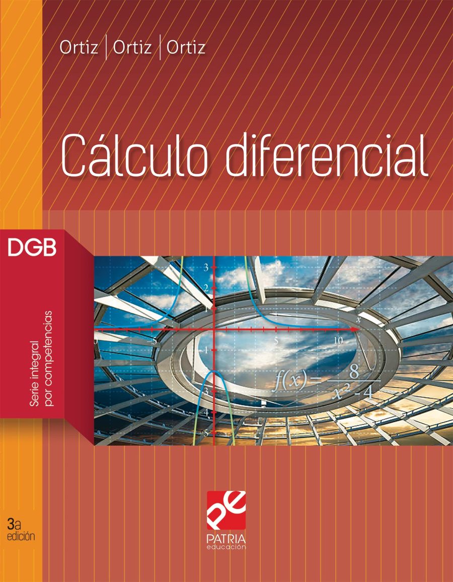 Cálculo diferencial Ortiz Campos Editorial Patria