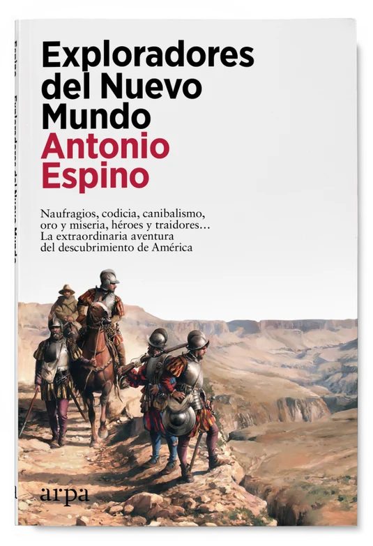 Exploradores del Nuevo Mundo  Editorial arpa