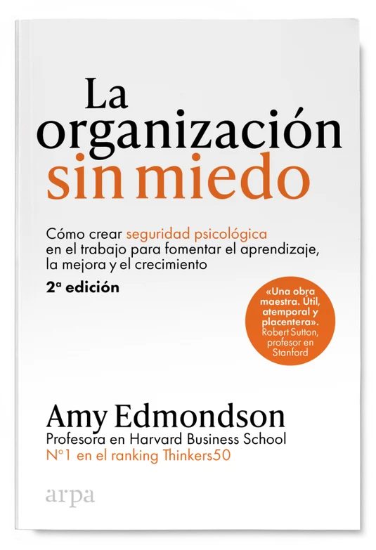 La organización sin miedo   Editorial arpa
