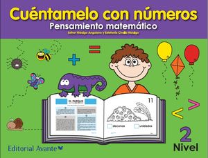 Cuentamelo Con Numeros Pensamiento Matematico Nivel 2 Preescolar