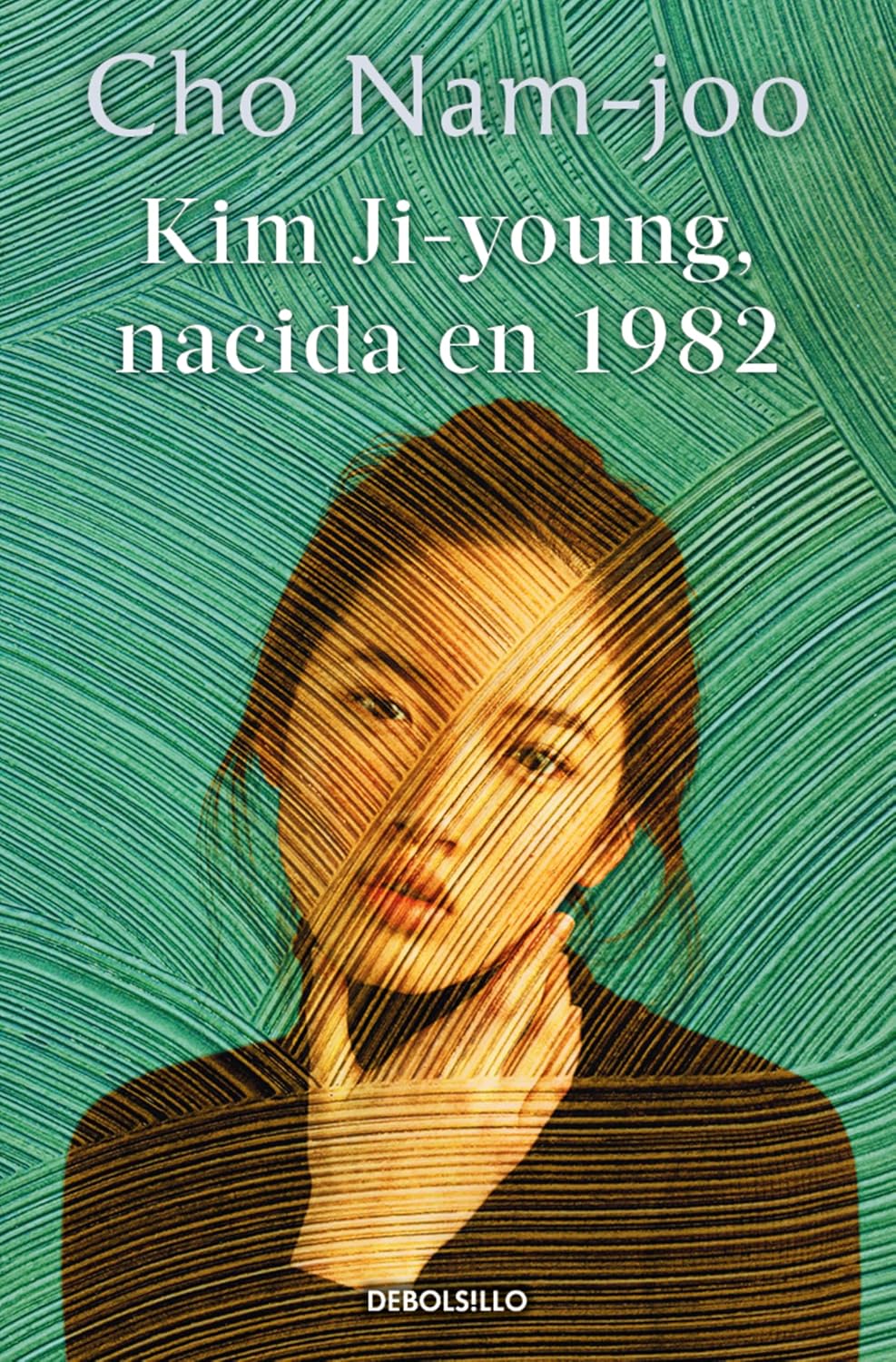 Kim Ji-young, Nacida En 1982 / Debolsillo