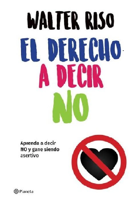 El Derecho A Decir No / Planeta